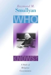 book Who knows? a study of religious consciousness