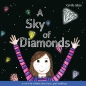 book A sky of diamonds: a story for children about loss, grief and hope