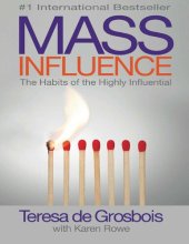 book de Grosbois Teresa Rowe Karen Mass Influence The Habits of the Highly Influential 2015 wildfire Workshops