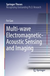 book Multi-wave Electromagnetic-Acoustic Sensing and Imaging