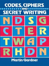 book Codes, Ciphers and Secret Writing