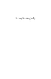 book Seeing Sociologically: The Routine Grounds of Social Action