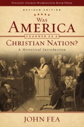 book Was America founded as a Christian nation?: a historical introduction