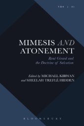 book Mimesis and atonement: Rene Girard and the doctrine of salvation