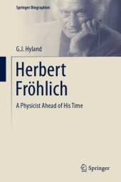 book Herbert Fröhlich: a physicist ahead of his time