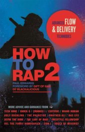 book How to Rap 2: Advanced Flow and Delivery Techniques