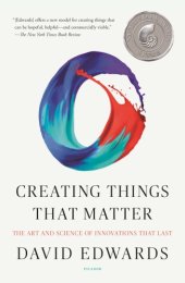 book Creating Things That Matter: the Art and Science of Innovations That Last