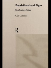 book Baudrillard and signs: signification ablaze