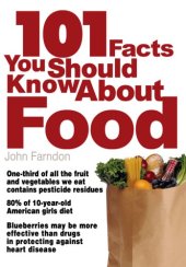 book 101 facts you should know about food