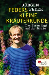 book Feders kleine Kräuterkunde Das Essen liegt auf der Straße