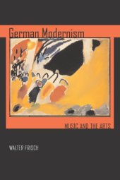 book German modernism: music and the arts