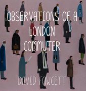 book Observations of a London Commuter