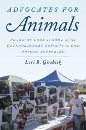 book Advocates for animals an inside look at the extraordinary efforts to end animal suffering