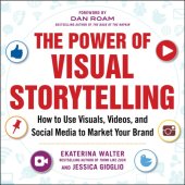 book ''Power of visual storytelling: how to use visuals, videos, and social media to market your brand''