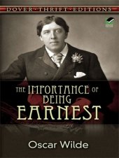 book The importance of being earnest: a trivial comedy for serious people