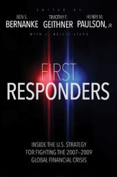 book First Responders: Inside the U.S. Strategy for Fighting the 2007-2009 Global Financial Crisis