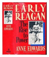 book Early Reagan: The Rise to Power