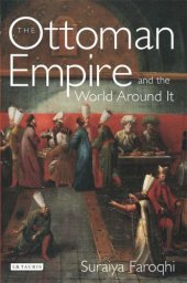 book Ottoman Empire and the World around it, The