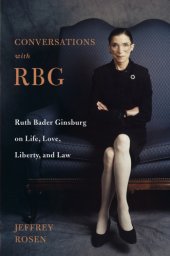 book Conversations with RBG: Ruth Bader Ginsburg on life, love, liberty, and law