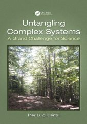 book Untangling complex systems: a grand challenge for science