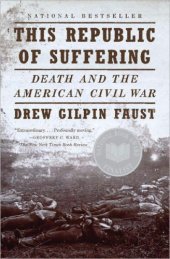 book This republic of suffering death and the American Civil War