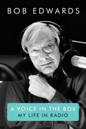 book A voice in the box: my life in radio