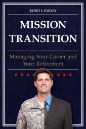 book Mission transition: managing your career and your retirement