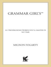 book Grammar Girl's 101 Troublesome Words You'll Master in No Time