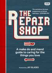 book The REPAIR SHOP: a make do and mend handbook