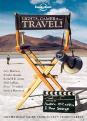 book Lights, camera-- travel!: on-the-road tales from screen storytellers