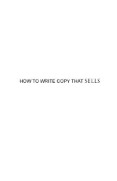 book How to Write Copy That Sells: The Step-By-Step System for More Sales, to More Customers, More Often