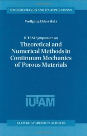 book IUTAM Symposium on Theoretical and Numerical Methods in Continuum Mechanics of Porous Materials