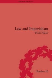 book Law and Imperialism: Criminality and Constitution in Colonial India and Victorian England