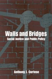 book Walls and Bridges: Social Justice and Public Policy