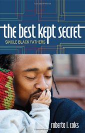 book The Best Kept Secret: Single Black Fathers