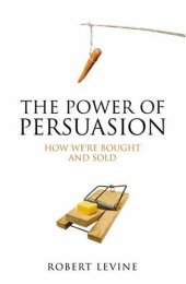 book The Power of Persuasion: How We're Bought and Sold