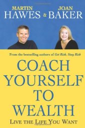 book Coach Yourself to Wealth: Live the Life You Want