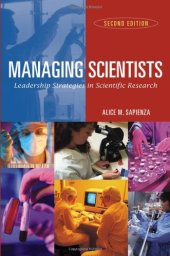 book Managing Scientists: Leadership Strategies in Scientific Research