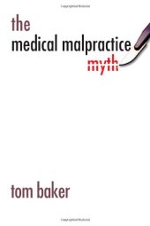 book The Medical Malpractice Myth