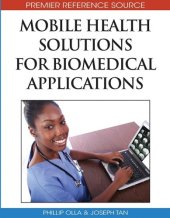 book Mobile Health Solutions for Biomedical Applications