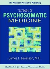 book The American Psychiatric Publishing Textbook of Psychosomatic Medicine (Wise, The American Psychiatric Publishing Textbook of Psychosomatic Medicine