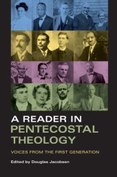 book A Reader in Pentecostal Theology: Voices from the First Generation