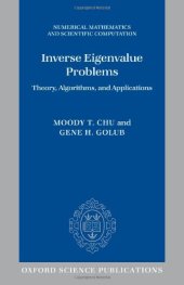 book Inverse Eigenvalue Problems: Theory, Algorithms, and Applications