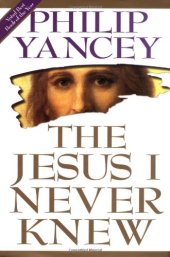 book The Jesus I Never Knew