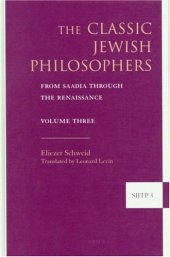 book The Classic Jewish Philosophers: From Saadia Through the Renaissance