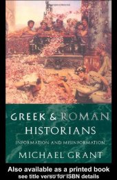 book Greek and Roman Historians: Information and Misinformation