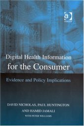 book Digital health information for the consumer: evidence and policy implications