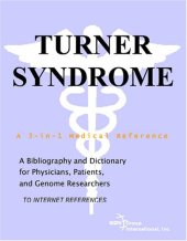 book Turner Syndrome - A Bibliography and Dictionary for Physicians, Patients, and Genome Researchers