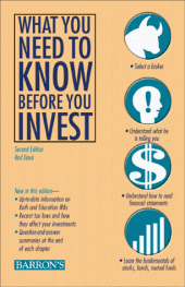 book What You Need to Know Before You Invest: An Introduction to the Stock Market and Other Investments