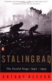 book Stalingrad: The Fateful Siege: 1942-1943